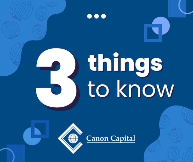 Three Things to Know Right Now