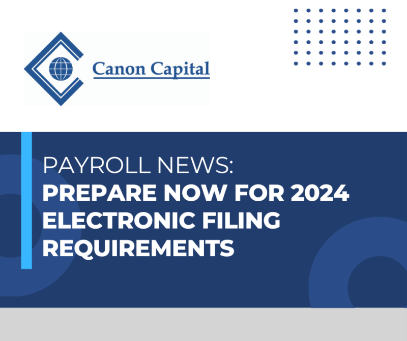 Prepare Now for New Electronic Filing Requirements Coming in 2024