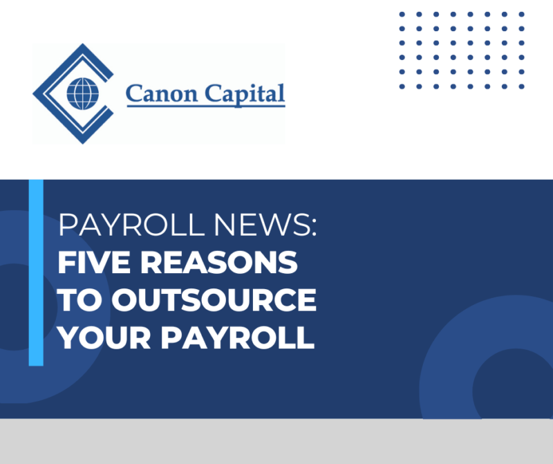 Five Reasons to Outsource Your Payroll