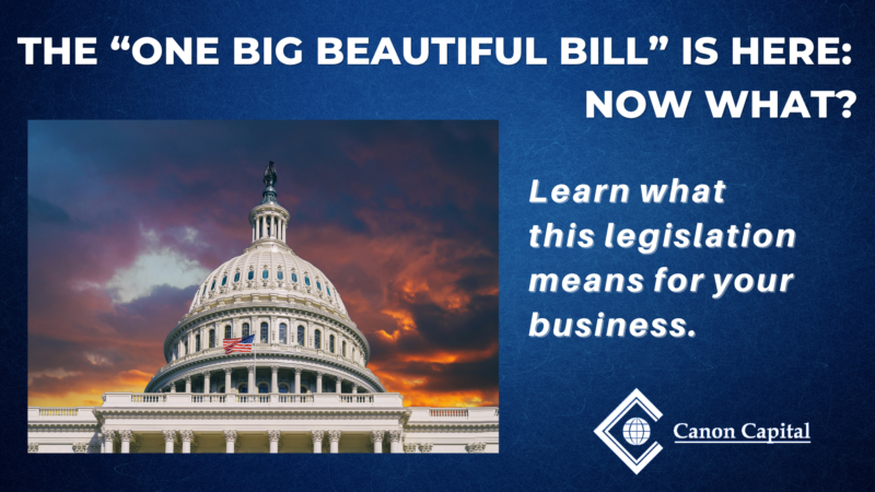The “One Big Beautiful Bill”: What Business Owners Need to Know