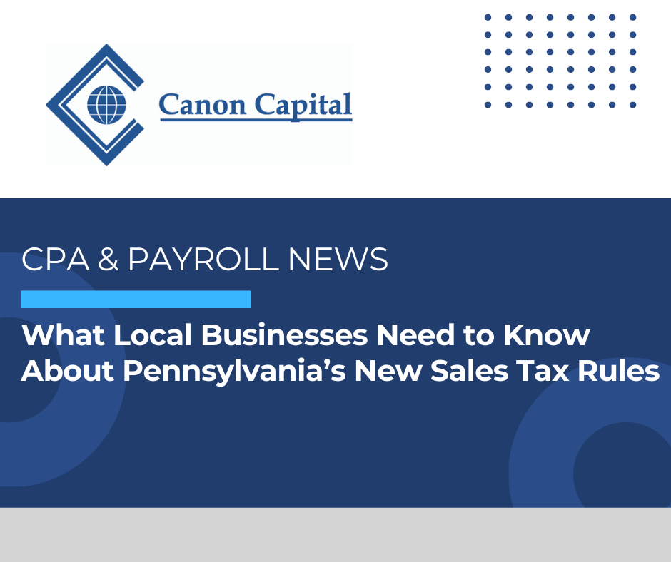What Local Businesses Need to Know About Pennsylvania’s New Sales Tax Rules